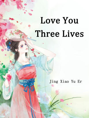 Love You Three Lives